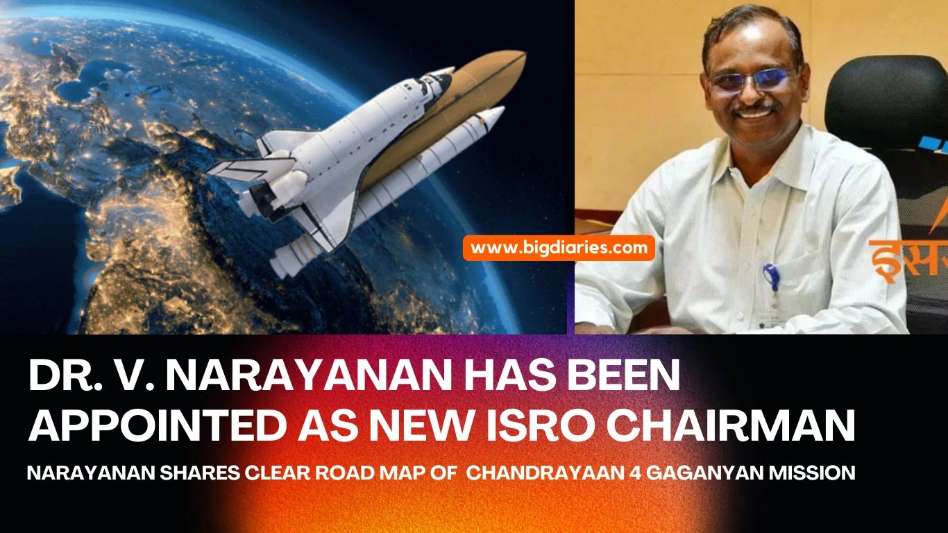 Dr. V. Narayanan isro chairman 2025 chandrayaan 4 gaganyan