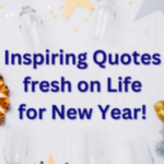 Inspiring life quotes for new year